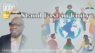 Stand Fast in Unity | Daily Sabbath School Lesson Study 3 | Quarter 1 2026