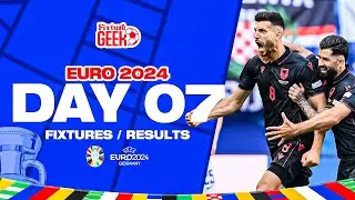 Euro 2024 - Day 7 Fixtures & Results | FixtureGEEK