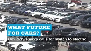 What future for cars? Covid-19 sparks calls for switch to electric