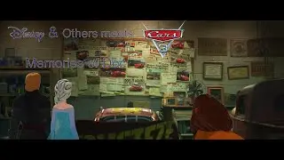 Disney & Others meets Cars 3 - Memories of Doc(Update)