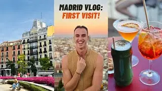 Madrid Vlog: First Time in Madrid - September 2025