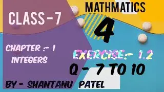 Class 7 Chapter 1 Integers | Exercise 1.2 Q 7 To 10 | NCERT Maths | Hindi + English 