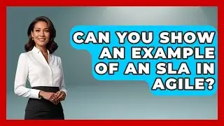 Can You Show An Example Of An SLA In Agile? - Customer Support Coach