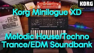 Korg Minilogue XD - Progressive House/Techno/Trance/EDM Soundset