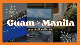 United Airlines: Manila Flight from Guam Review | Economy Class | Happy Pinoy Traveler