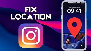 How to Fix Location Services on Instagram in 2025