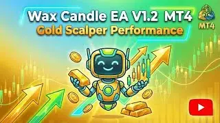 🔥 Wax Candle EA V1.2 MT4 Review | Gold Scalper Performance 📈 | Tested & Analyzed