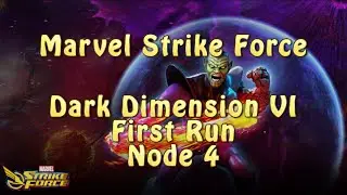 Marvel Strike Force | Dark Dimension 6 | First Run | Node 4