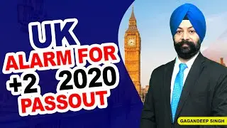 UK ALARM FOR +2 2020 PASS OUT  STUDY VISA UPDATES 2022 |  USA CANADA UK | THE VISA OFFIC