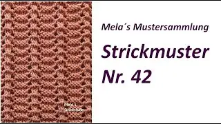 Strickmuster Nr. 42 - Muster in Reihen stricken / Lochmuster / Ajourmuster / Wellenmuster