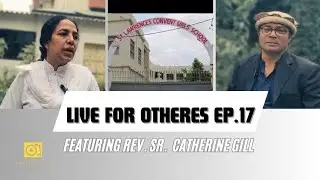 St. Lawrence's Convent Girls School | Live for others with Zahid Sharif Ep. 17