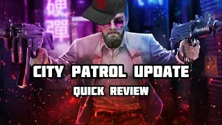 Happy New Year and City Patrol quick review 
