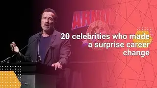20 celebrities who made a surprise career change