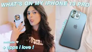 WHAT’S ON MY IPHONE 13 PRO? | UPDATED 2022!
