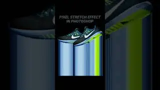 Pixel Stretch Effect In Photoshop