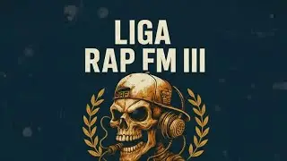 Liga RapFM III @rapfamilymusic