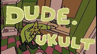 dude. ukult