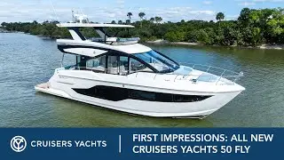 First Impressions | All-New Cruisers Yachts 50 FLY