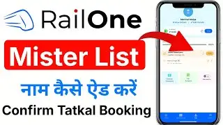 RailOne App Master List Me Name Kaise Add Kare I how to add master list passenger  Irctc