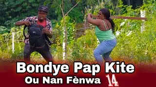 Bondye Pap Kite Ou Nan Fenwa part 14.Full Monvie 2026
