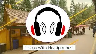 [Binaural Recording] Yosemite National Park Part 3: Sugar Pine Railroad