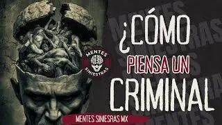 &iquest;C&oacute;mo PIENSA un CRIMINAL? SECRETOS Ocultos de la MENTE CRIMINAL