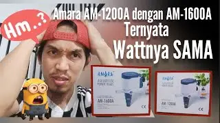 Amara AM 1200 A vs Amara AM 1600 A - wattnya sama? Buat kamu Yang Penasaran ‼️