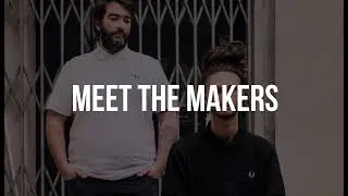 CURRY & PAXTON: MEET THE MAKERS