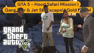 GTA 5 - Mission #27- Hood Safari Mission  | Gang War & Jet Ski Escape! 🔫🚤 | Gold Medal Gameplay | 