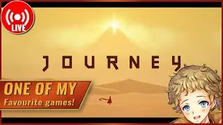 Journey Playthrough | One of the best games of all time | Jono Funk VTuber