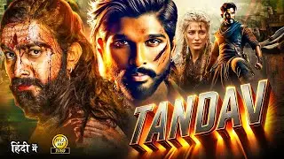 TANDAV (2025)I Allu Arjun and Shruti Hasan I New South Indian Hindi Dubbed Full HD Action Movie 2025