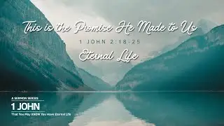 GBCR Sunday Morning Service (02/11/2025)  -  This Is the Promise He made to Us - Eternal Life