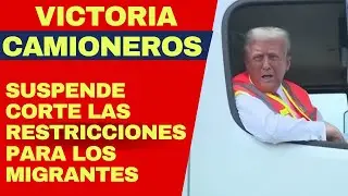 VICTORIA PARA CAMIONEROS: corte suspende restricciones para que inmigrantes tengan sus licencias