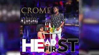 Crome - Head First (Vincy Soca 2022)