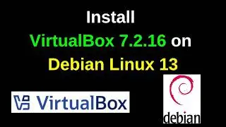 Install VirtualBox 7.2.16 on Debian 13 Trixie + Extension Pack | FULL Setup Guide!