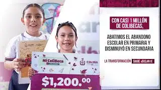 &iexcl;Casi un MILL&Oacute;N de ColiBecas! As&iacute; la Transformaci&oacute;n sigue adelante en Colima 📚✨