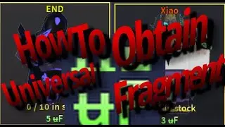 [AUT] How To Obtain UF + END + Xiao