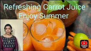 REFRESHING CARROT JUICE #refreshingsummerdrinks