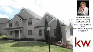10996 Stonewycke Dr, Painesville, OH Presented by Doree Adams Real Estate Team.
