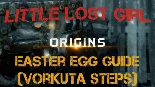 Origins Little Lost Girl Achievement and Easter Egg Compilation - The Steps of Vorkuta