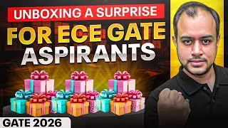 Unboxing a surprise for ECE GATE Aspirants | GATE 2026 |&nbsp;IIT&nbsp;Guwahati | Ankit Goyal | One Man Army