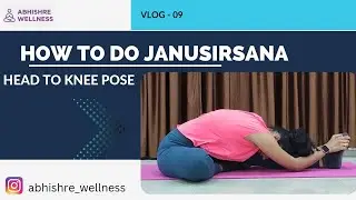 How to do Janu Sirsasana (Head to Knee Pose) | Seated Forward Bend | Yoga with Abhishre |