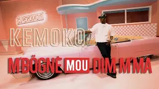 Kemoko - M'B&Ouml;GN&Egrave; MOU DIM M'MA