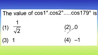 The value of cos1&deg;. cos2&deg; ...... cose179&deg; is...| Doubtify JEE
