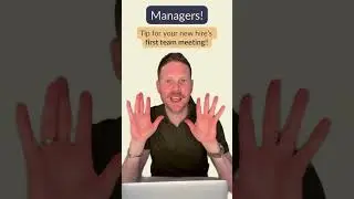 Managers, your new hire&rsquo;s first team meeting&hellip;
