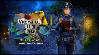 Word of the Law: Death Mask Collector's Edition Walkthrough #3