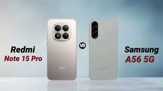 Redmi Note 15 Pro vs Samsung A56 : Full Comparison ⚡ Which is Best