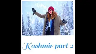 NORTH INDIA TRIP | GULMARG | KASHMIR PART 2 | TRAVELLER | DILSHA PRASANNAN