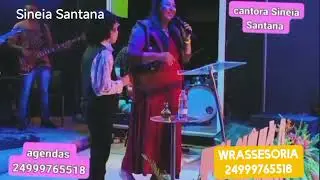 Cantora Sineia Santana eventos 