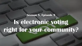 Is electronic voting right for your community?